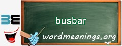 WordMeaning blackboard for busbar